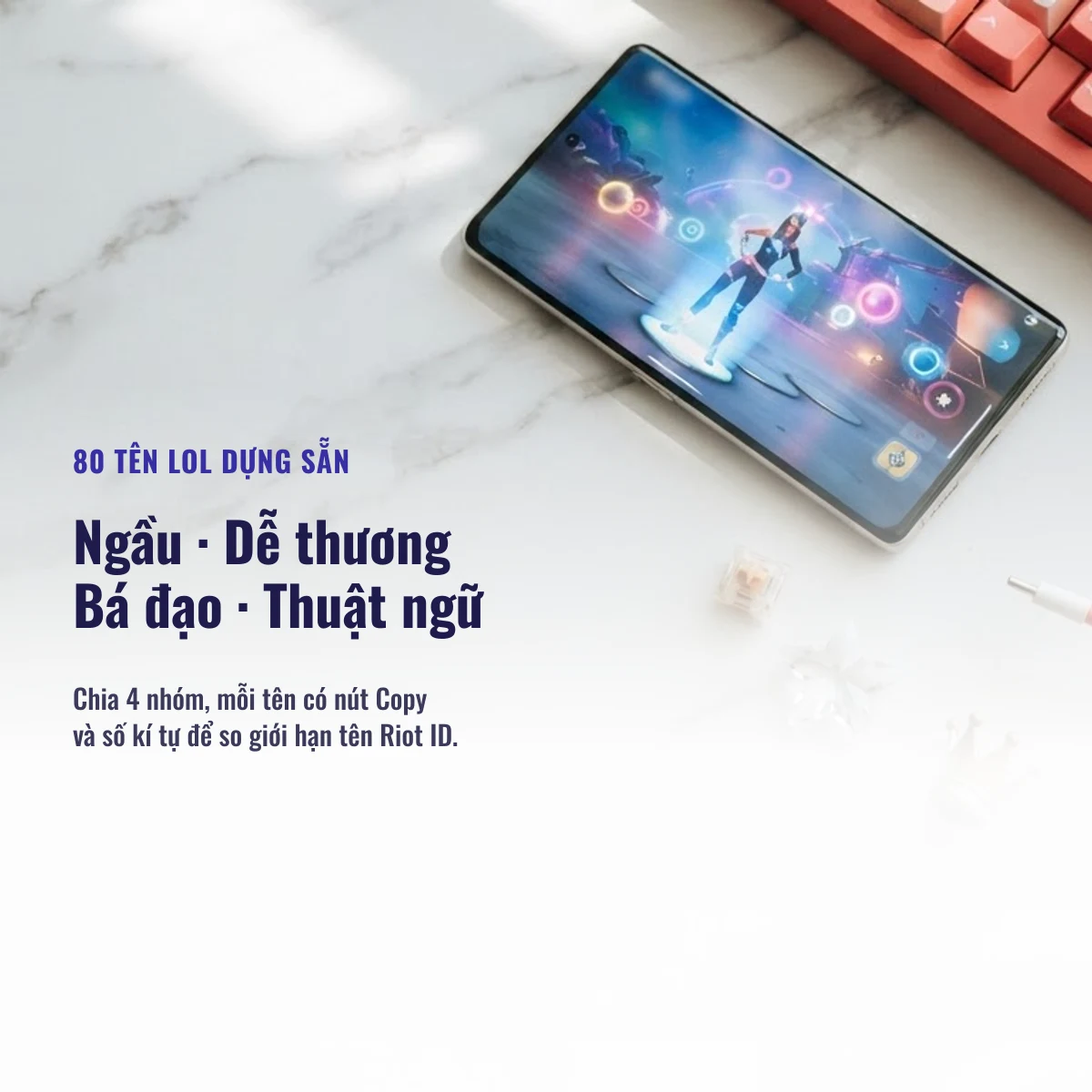80 tên LOL ngầu, dễ thương, bá đạo