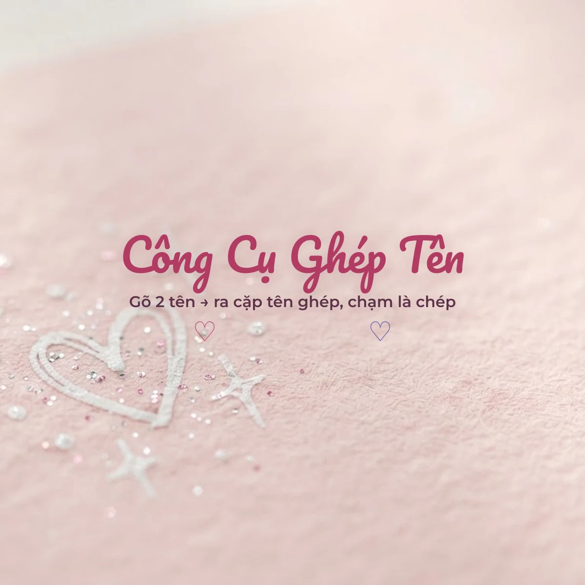 Công cụ ghép tên cặp đôi kí tự đặc biệt